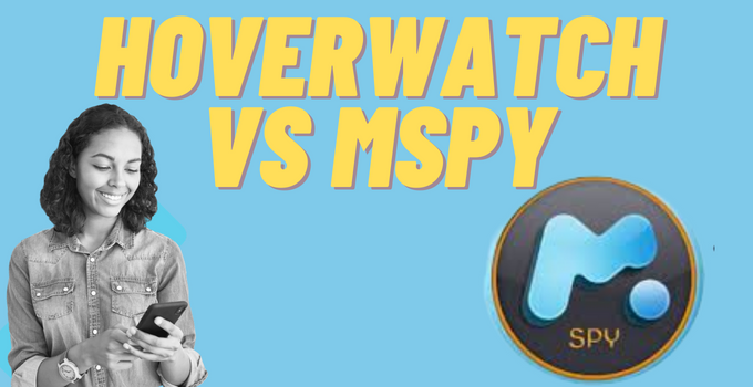 hoverwatch vs mspy